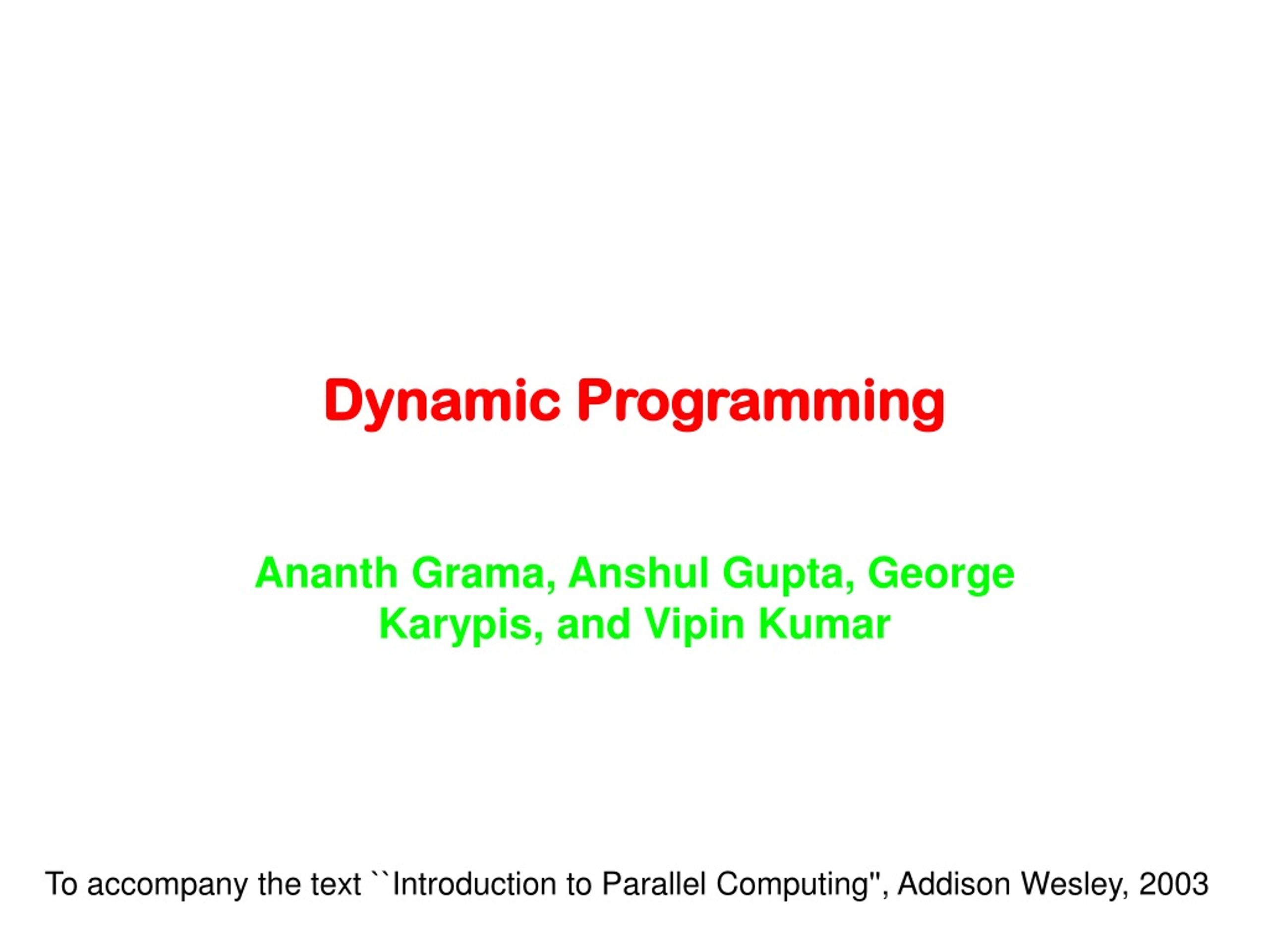 Introduction to Dynamic Programming: Sequential and Parallel Formulations - slide 1