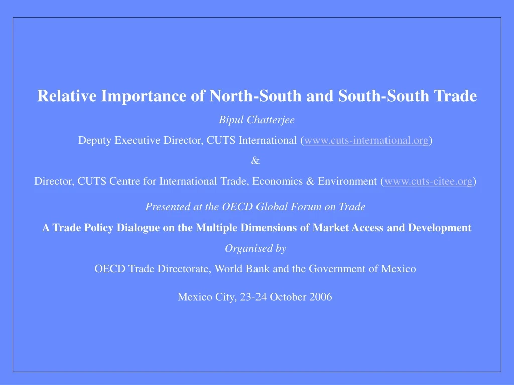 relative importance of north south and south