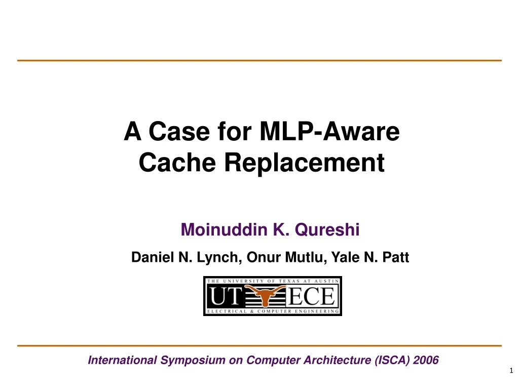 a case for mlp aware cache replacement