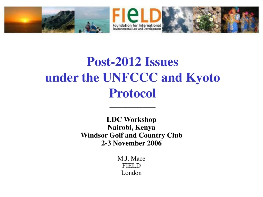 post 2012 issues under the unfccc and kyoto protocol