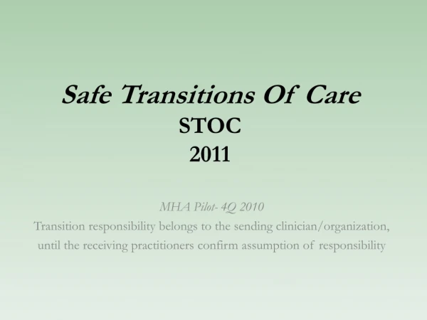 Safe Transitions Of Care STOC 2011