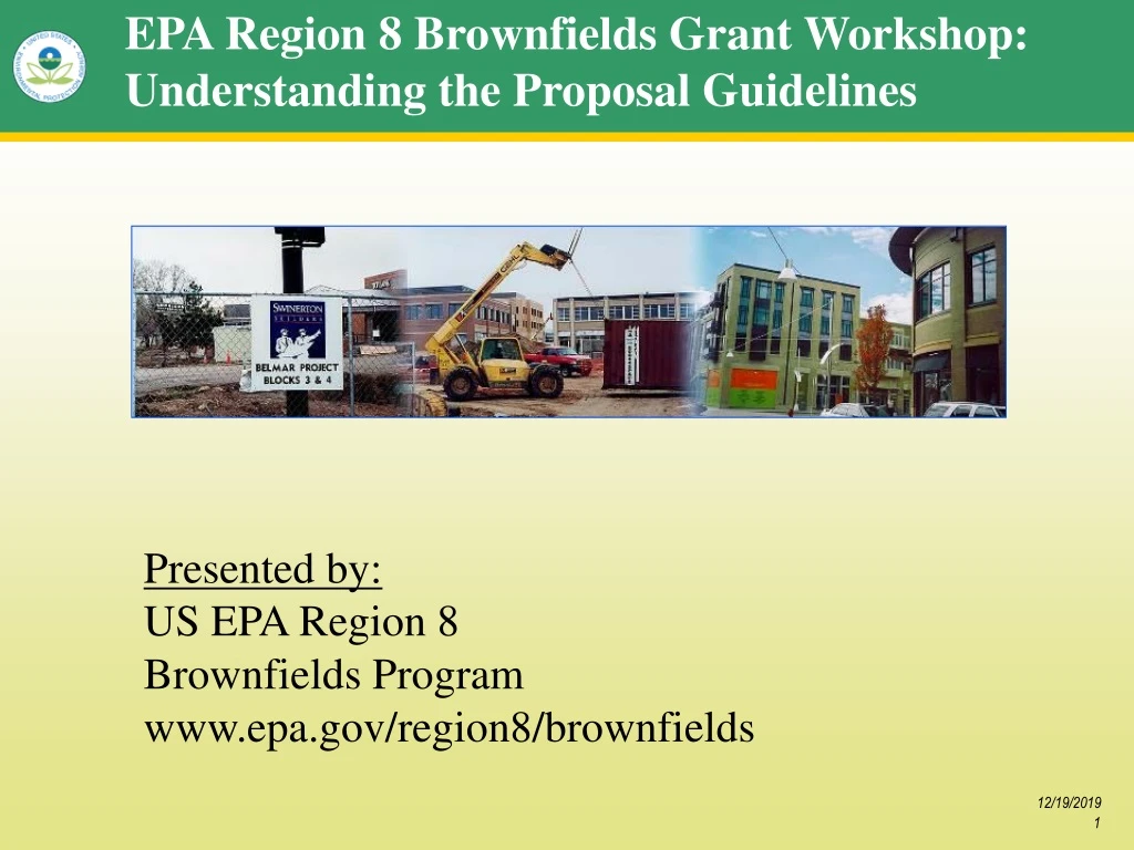 epa region 8 brownfields grant workshop understanding the proposal guidelines