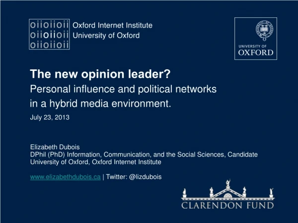 The new opinion leader? Personal influence and political networks in a hybrid media environment.