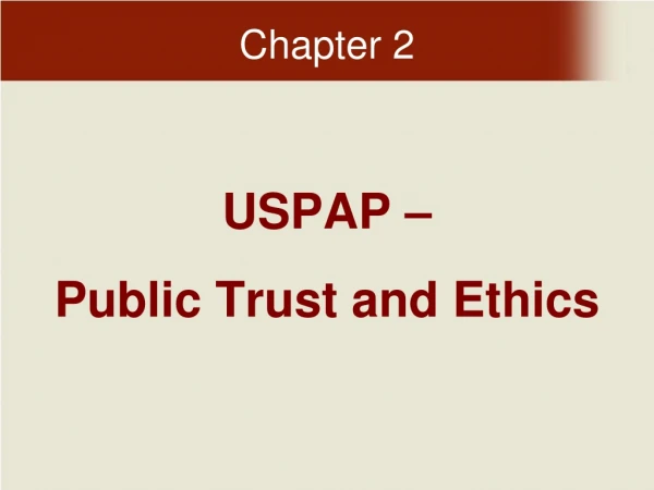 USPAP –  Public Trust and Ethics