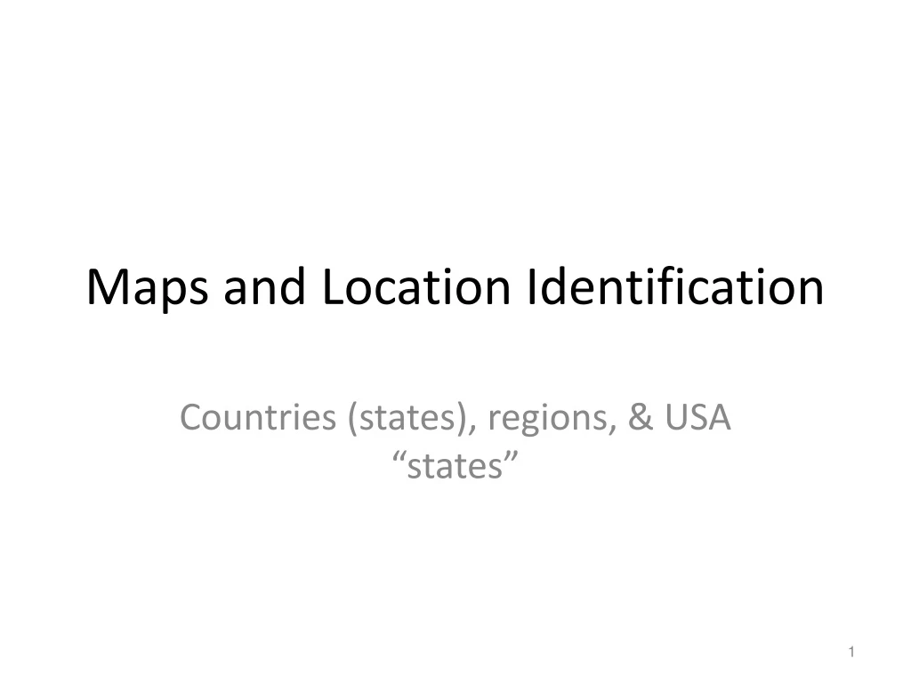 maps and location identification