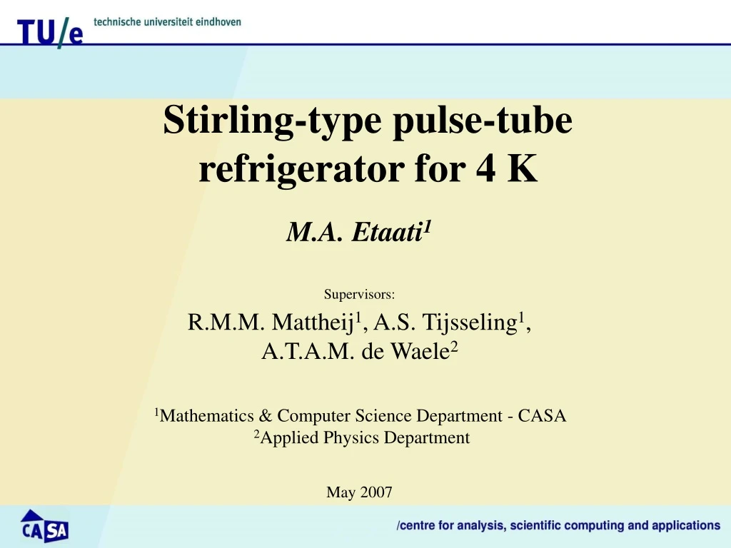 stirling type pulse tube refrigerator for 4 k