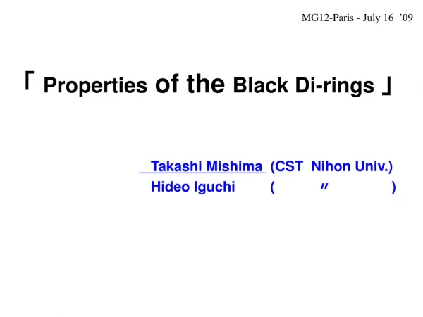 「  Properties  of the  Black Di-rings  」