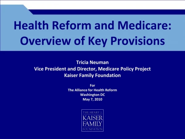 Health Reform and Medicare: Overview of Key Provisions