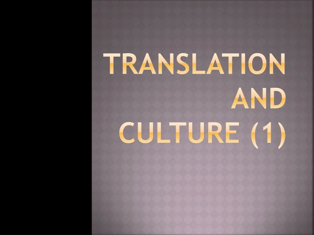 translation and culture 1