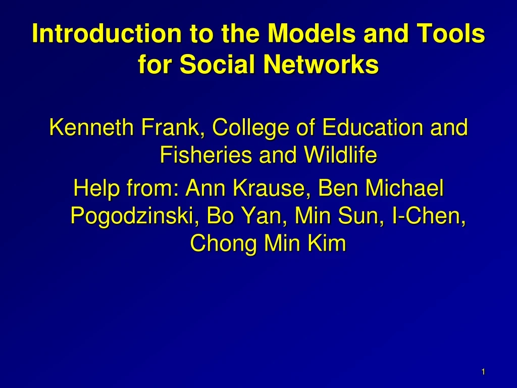 introduction to the models and tools for social networks