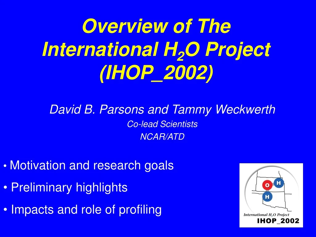 overview of the international h 2 o project ihop 2002