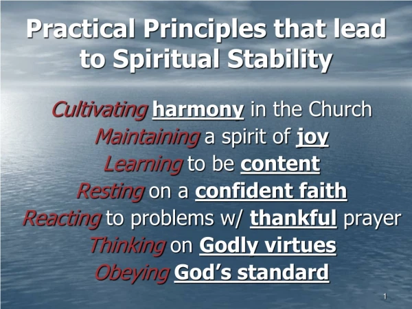 Practical Principles that lead to Spiritual Stability