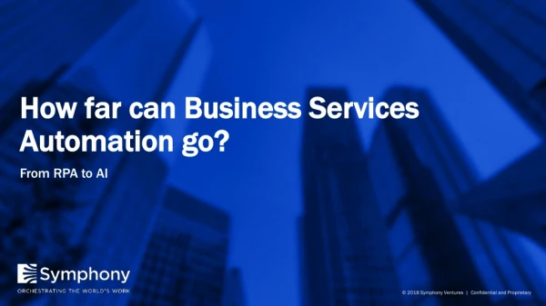 How far can Business Services Automation go?