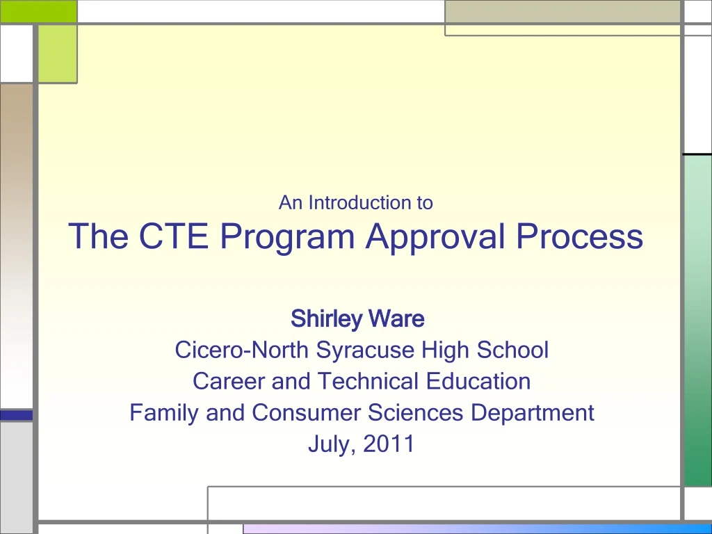 an introduction to the cte program approval process