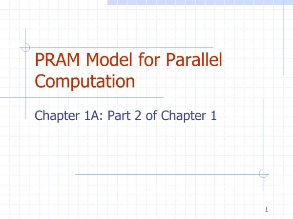 PRAM Model for Parallel Computation