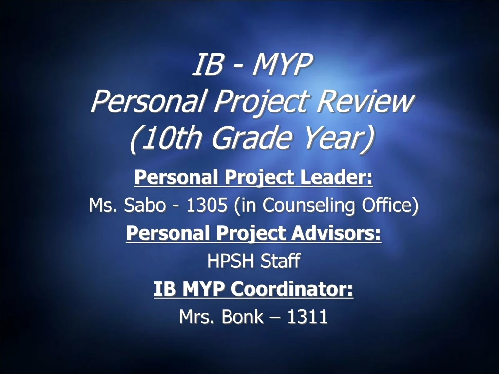 ib myp personal project review 10th grade year