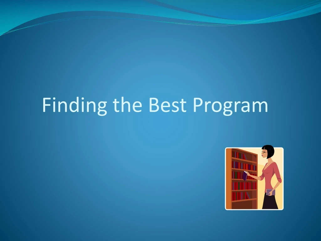 finding the best program