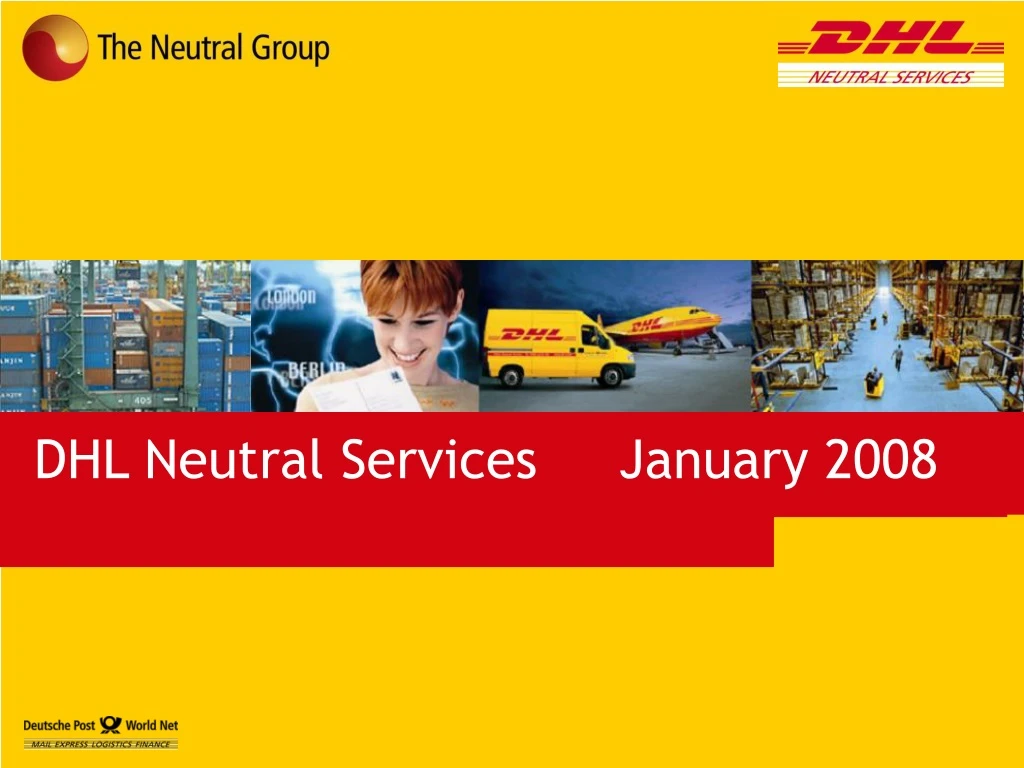 dhl neutral services january 2008