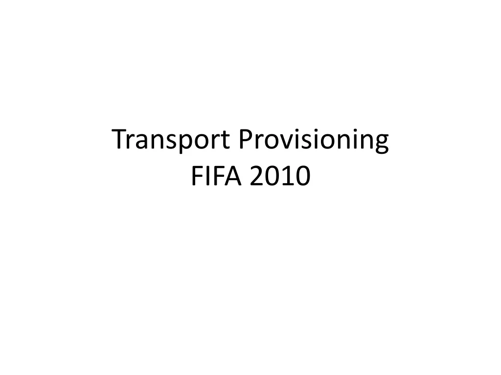 transport provisioning fifa 2010
