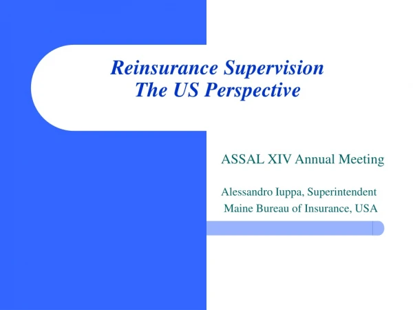 Reinsurance Supervision The US Perspective