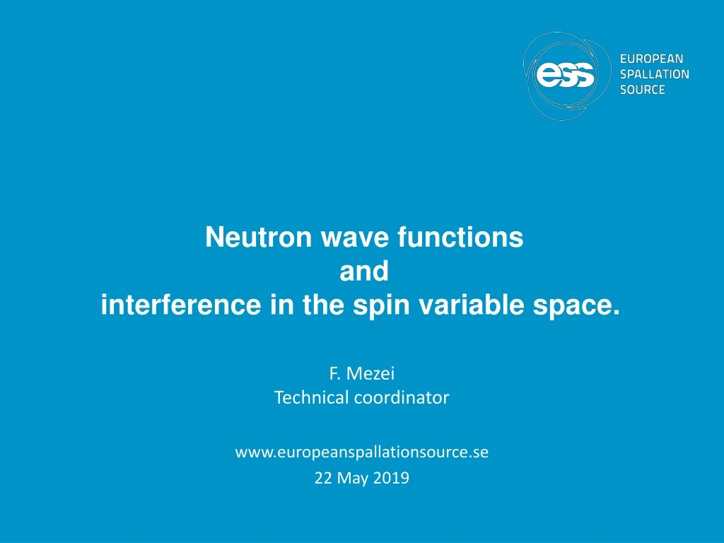 neutron wave functions and interference