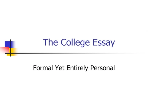 The College Essay