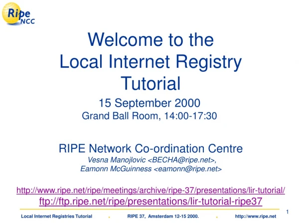 Welcome to the Local Internet Registry Tutorial