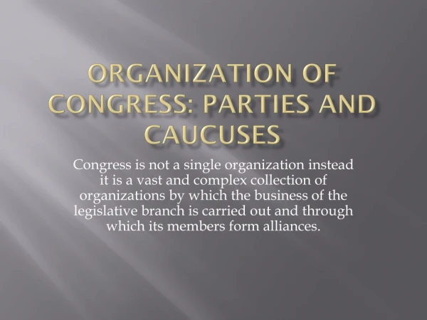 Organization of Congress: Parties and Caucuses