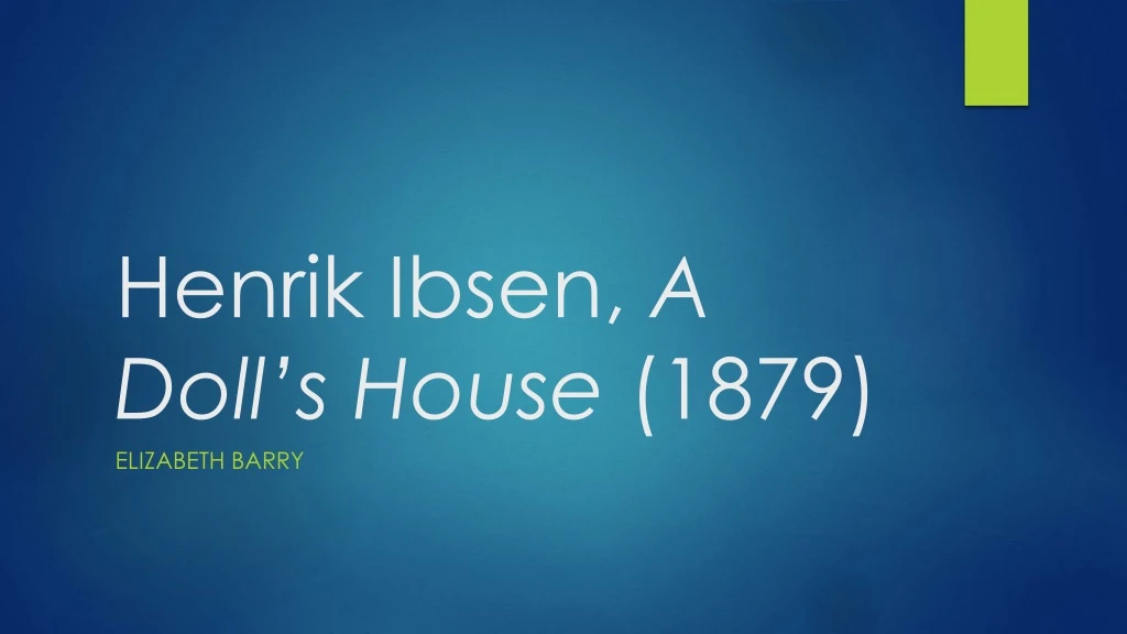 henrik ibsen a doll s house 1879