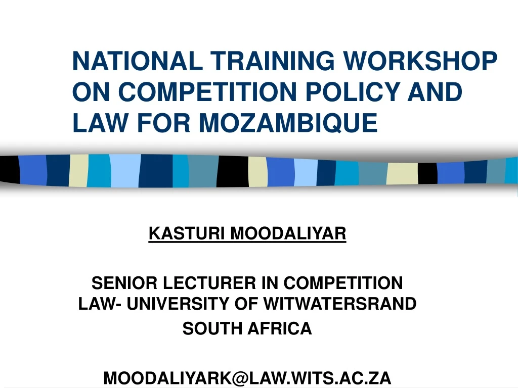 national training workshop on competition policy and law for mozambique