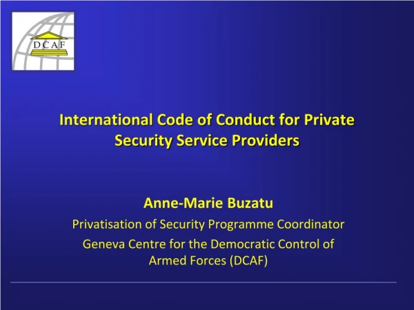 International Code of  Conduct  for  Private  Security Service Providers