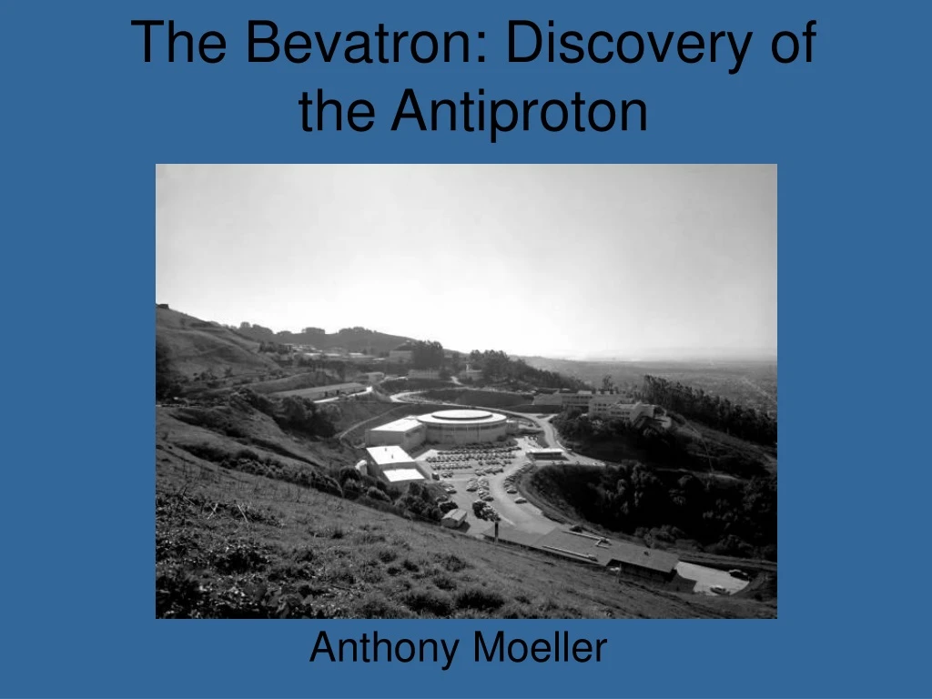 the bevatron discovery of the antiproton