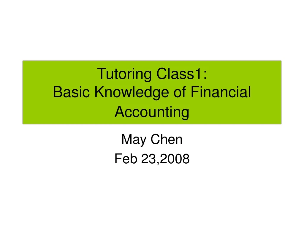 tutoring class1 basic knowledge of financial accounting
