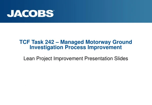 TCF Task 242 – Managed Motorway Ground Investigation Process Improvement