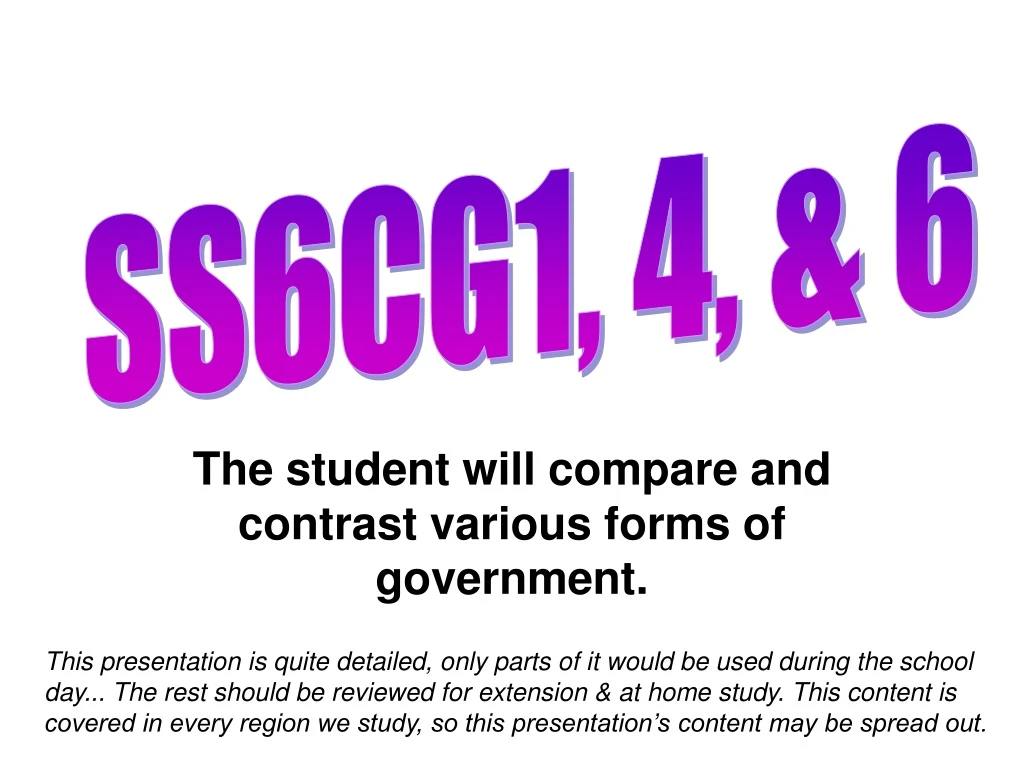the student will compare and contrast various forms of government