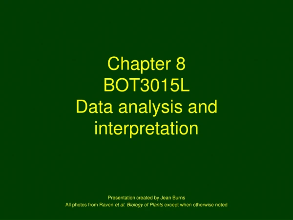 Chapter 8 BOT3015L Data analysis and interpretation