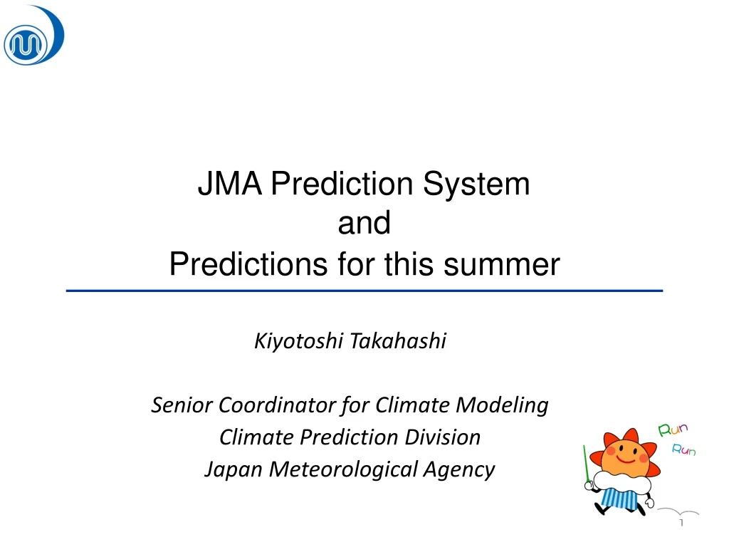 jma prediction system and predictions for this summer