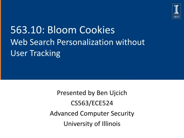 563.10: Bloom Cookies Web Search Personalization without User Tracking