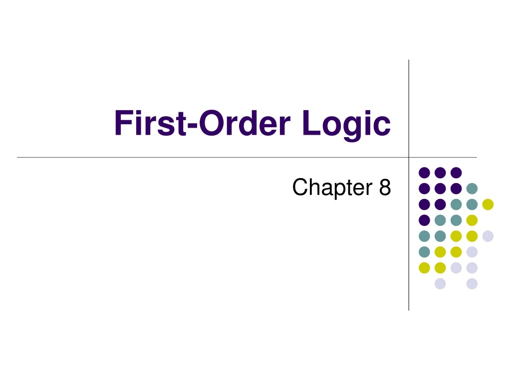 Ppt First Order Logic Powerpoint Presentation Free Download Id9084209 