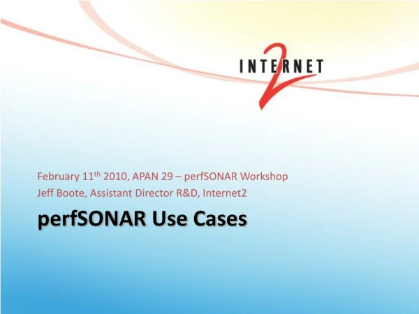 perfSONAR  Use Cases