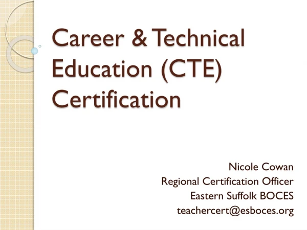 Career &amp; Technical Education (CTE) Certification