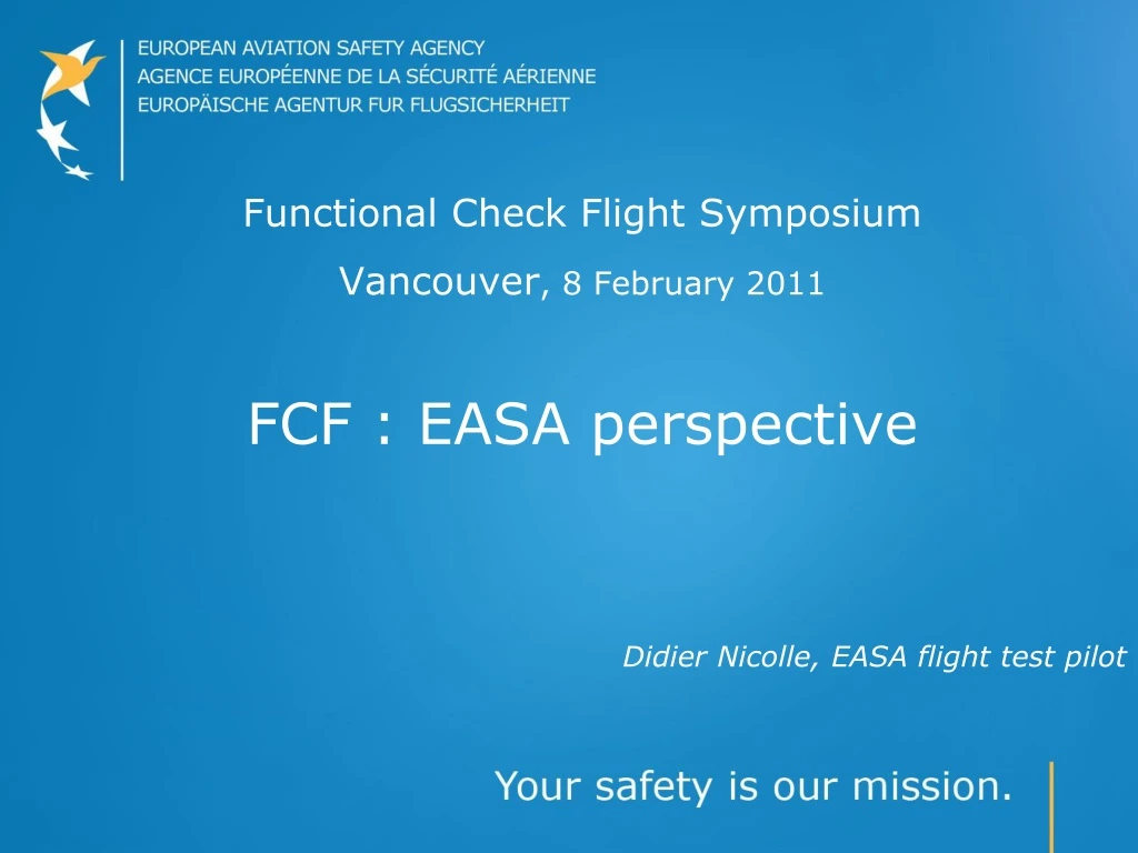 functional check flight symposium vancouver 8 february 2011 fcf easa perspective