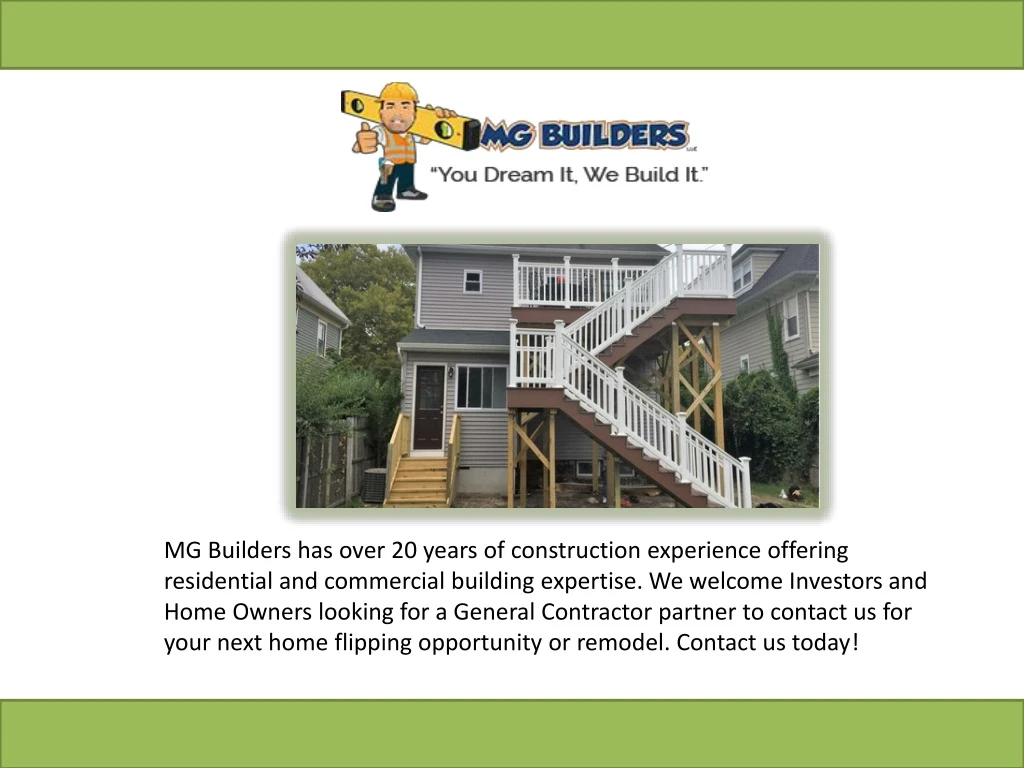 mg builders has over 20 years of construction