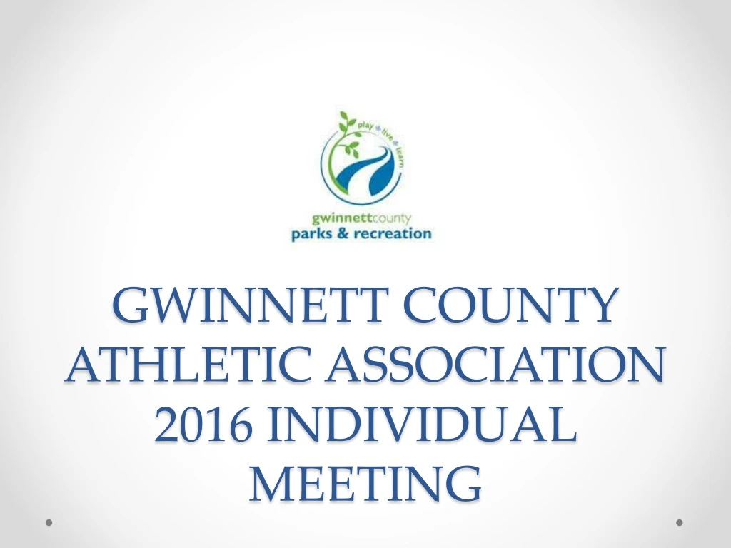 gwinnett county athletic association 2016 individual meeting
