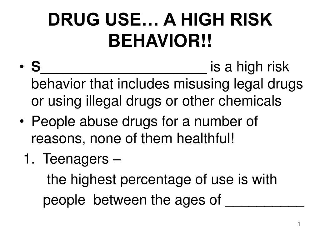 drug use a high risk behavior
