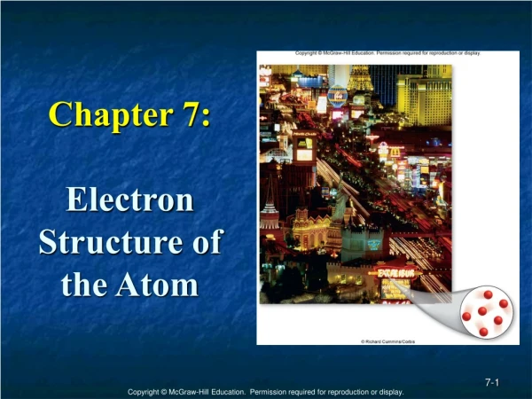 Chapter 7: Electron Structure of the Atom
