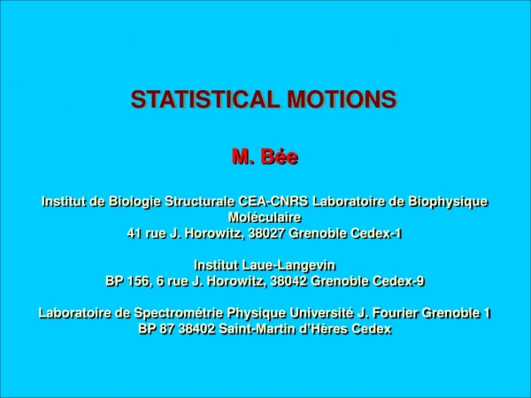 STATISTICAL MOTIONS