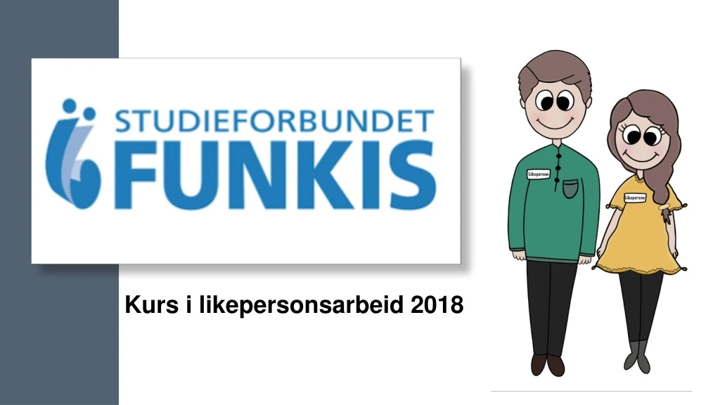 kurs i likepersonsarbeid 2018