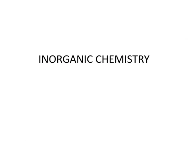 INORGANIC CHEMISTRY