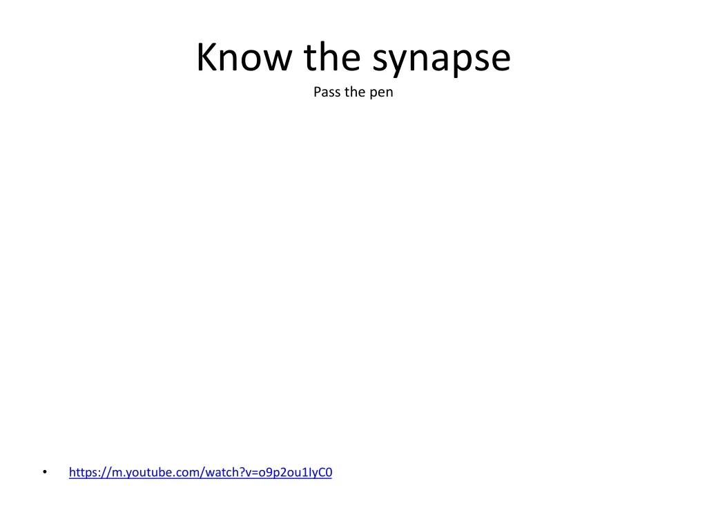 know the synapse pass the pen